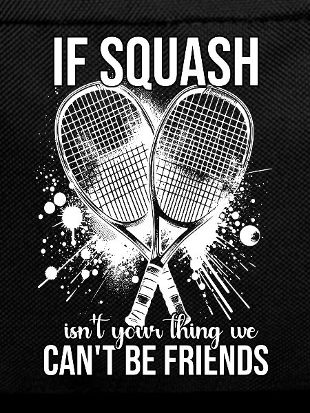 Funny Squash Saying