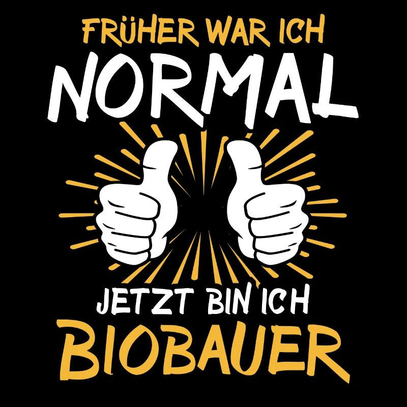 Biobauer Spruch