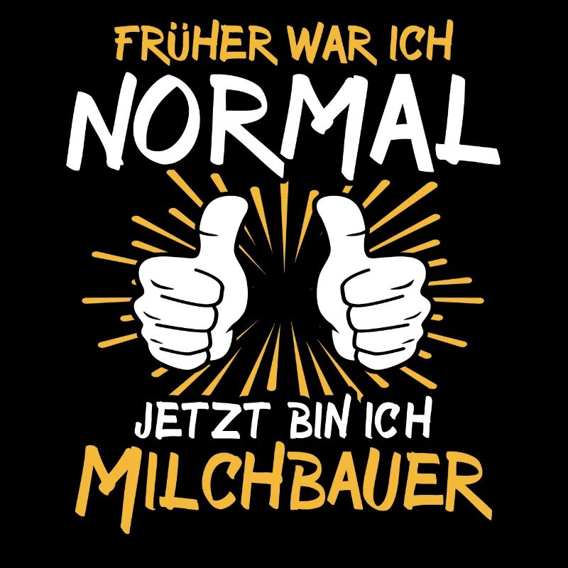Milchbauer Spruch