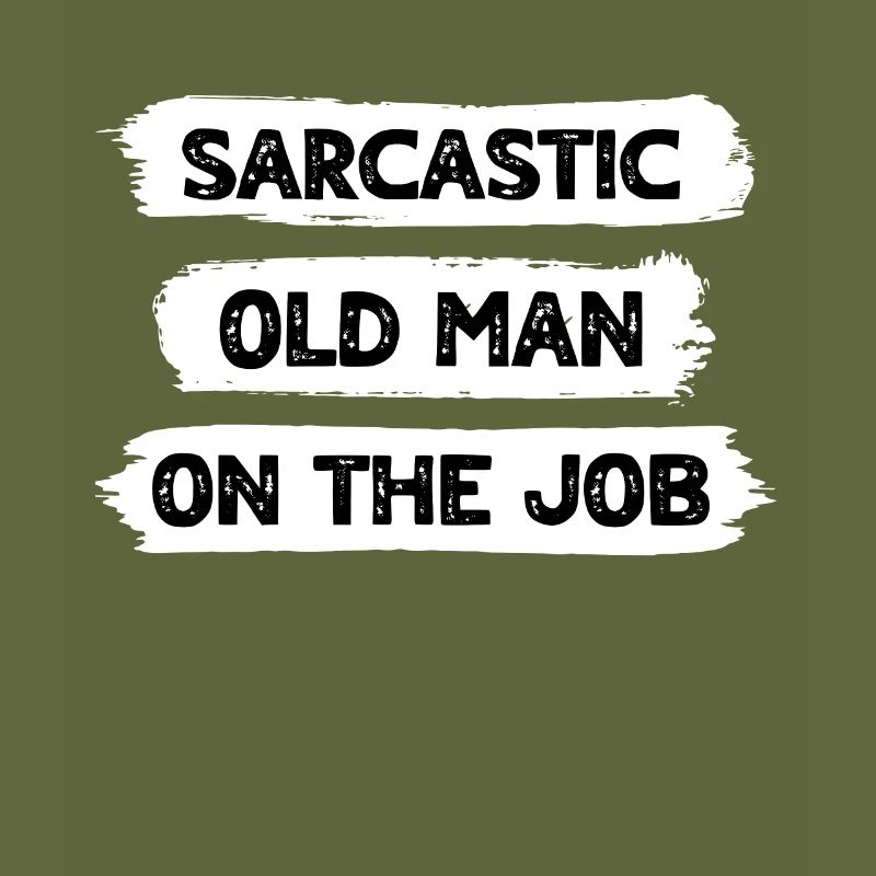 Sarkasmus Alter Mann