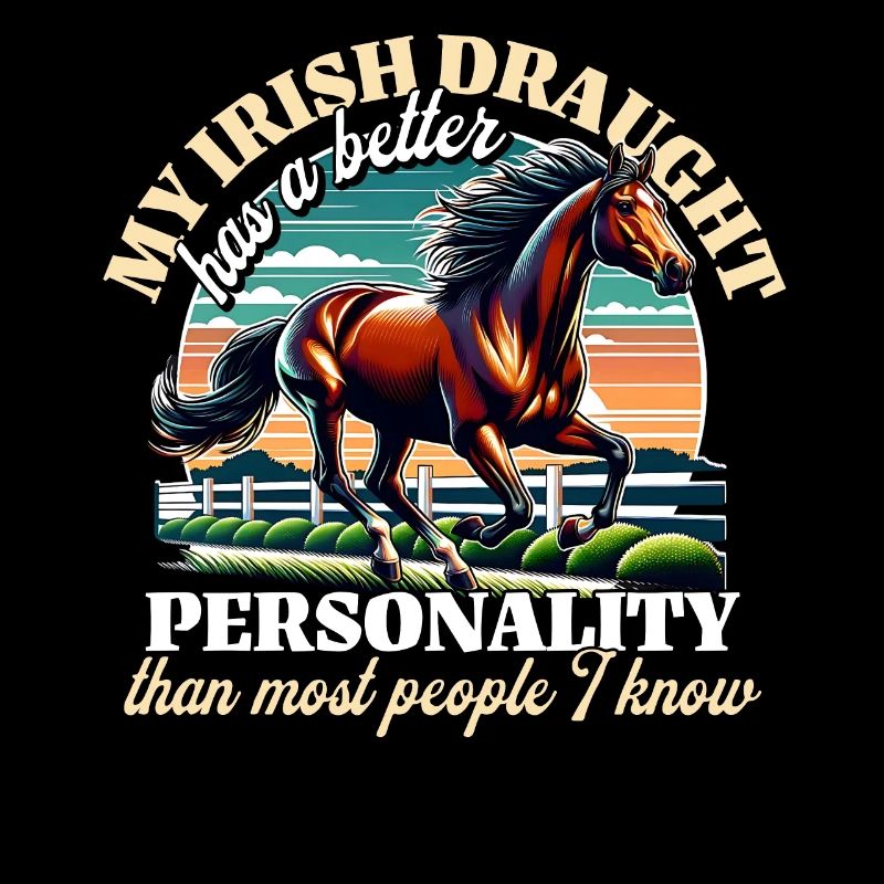 Irish Draft Horse Sayings Irish Draught