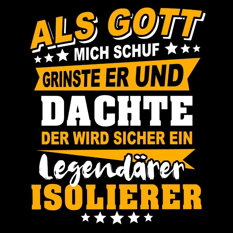 Isolierer Sprüche