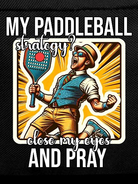 Funny Paddleball Saying