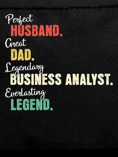 Business Analyst Dad