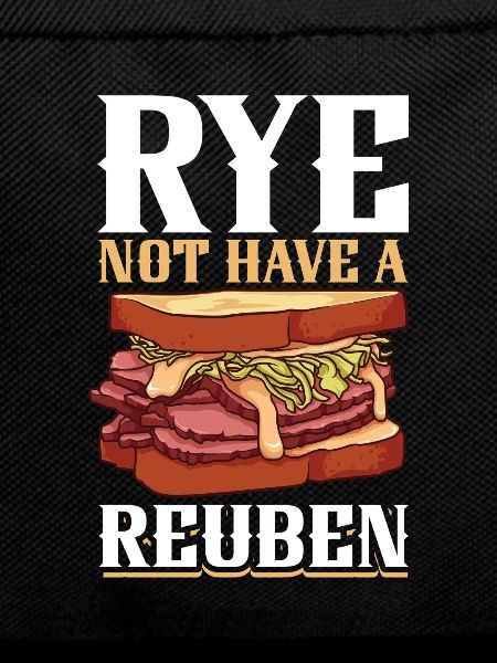 Why not a Reuben