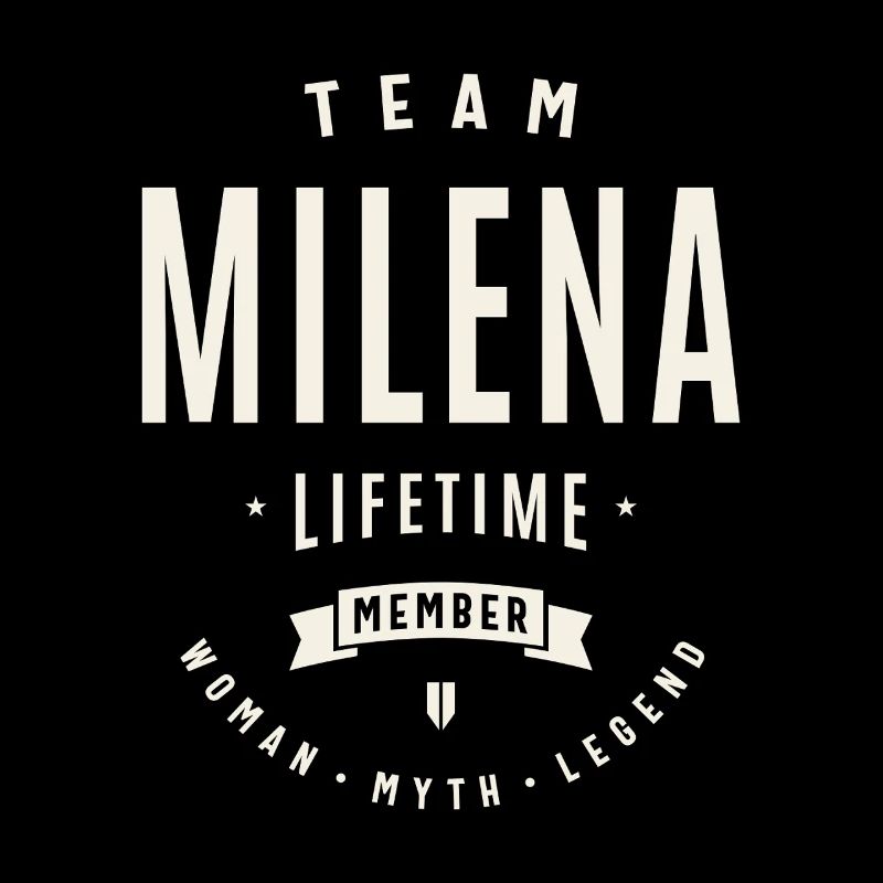 Team Milena Lebenslanges Mitglied Lustiger Name Milena