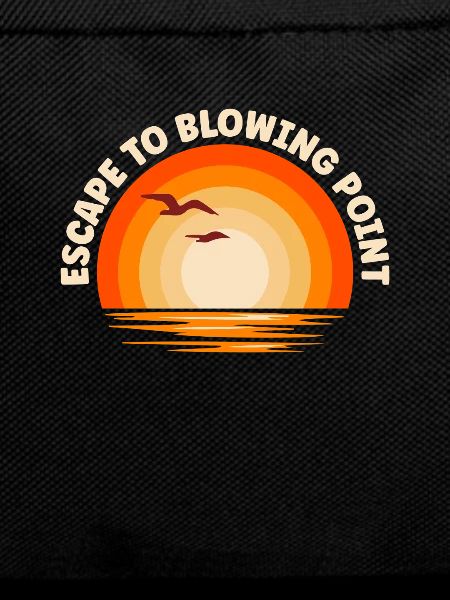 I'm fleeing to Blowing Point