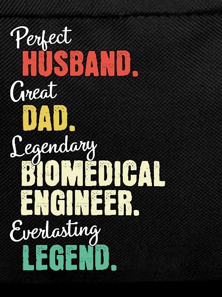 Biomedical Engineer Dad