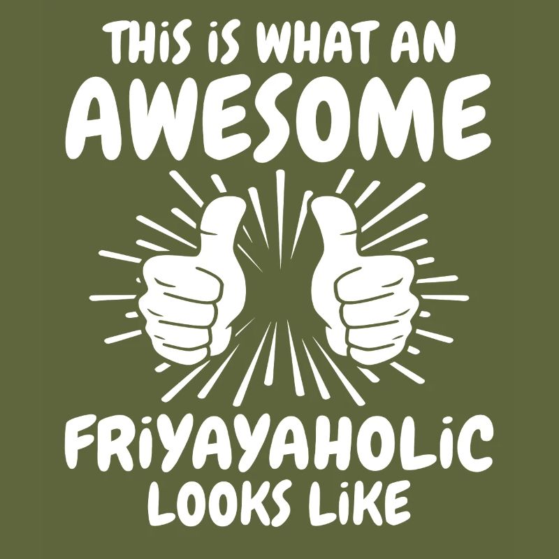 Friyayaholic