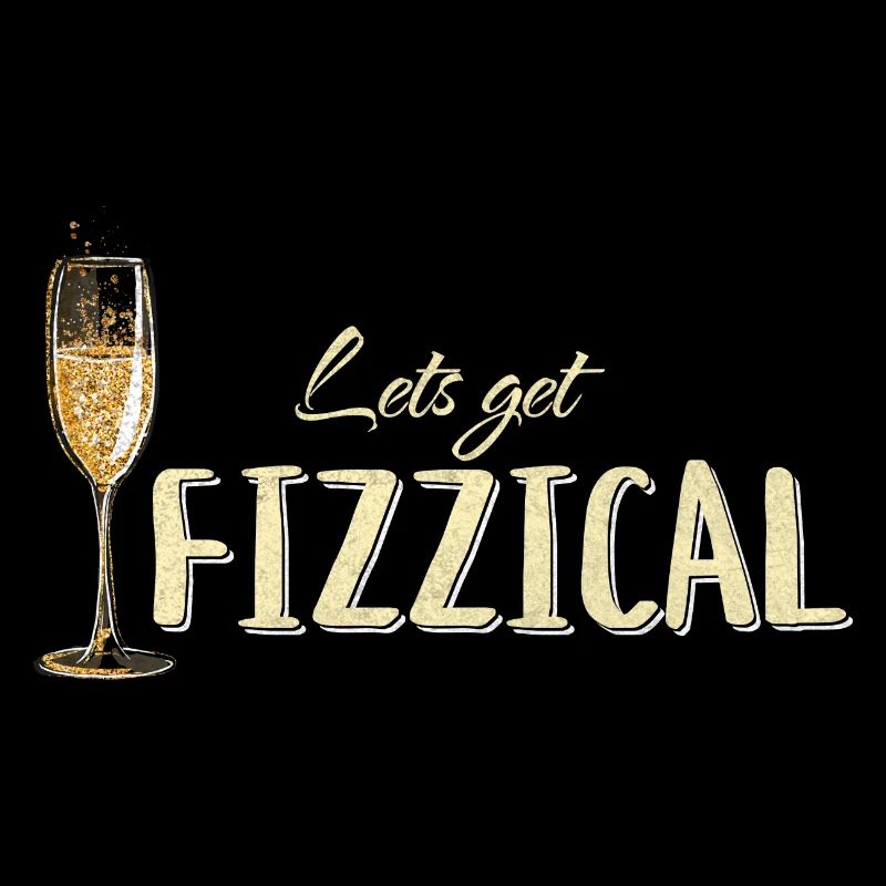 und Prosecco - Lets Get Fizzical