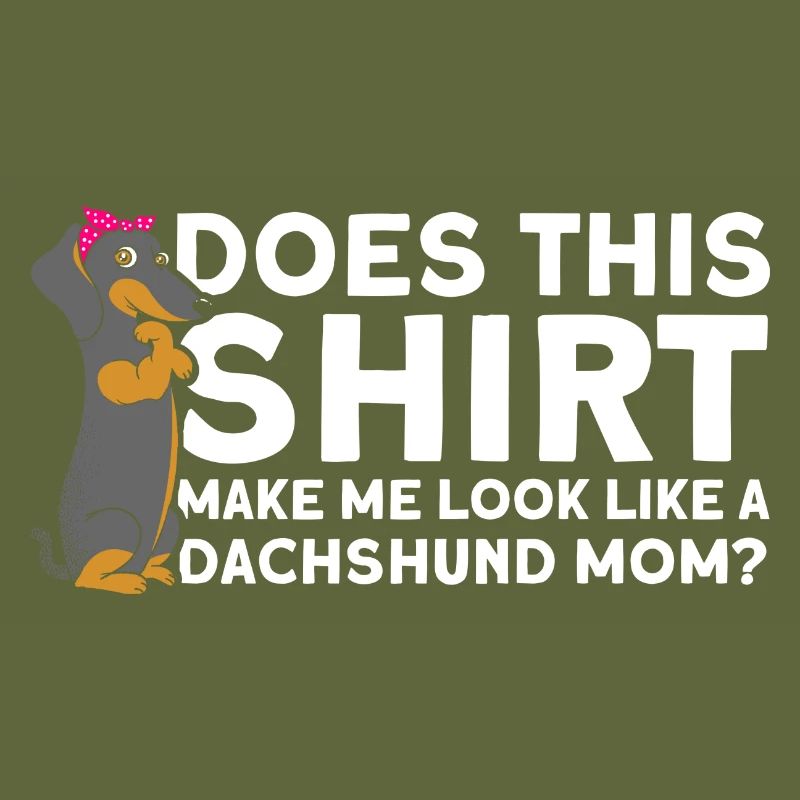 Dackel Dackel Dackel Mama Dackel Haustier