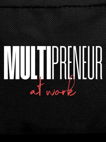 Mulitpreneur at work