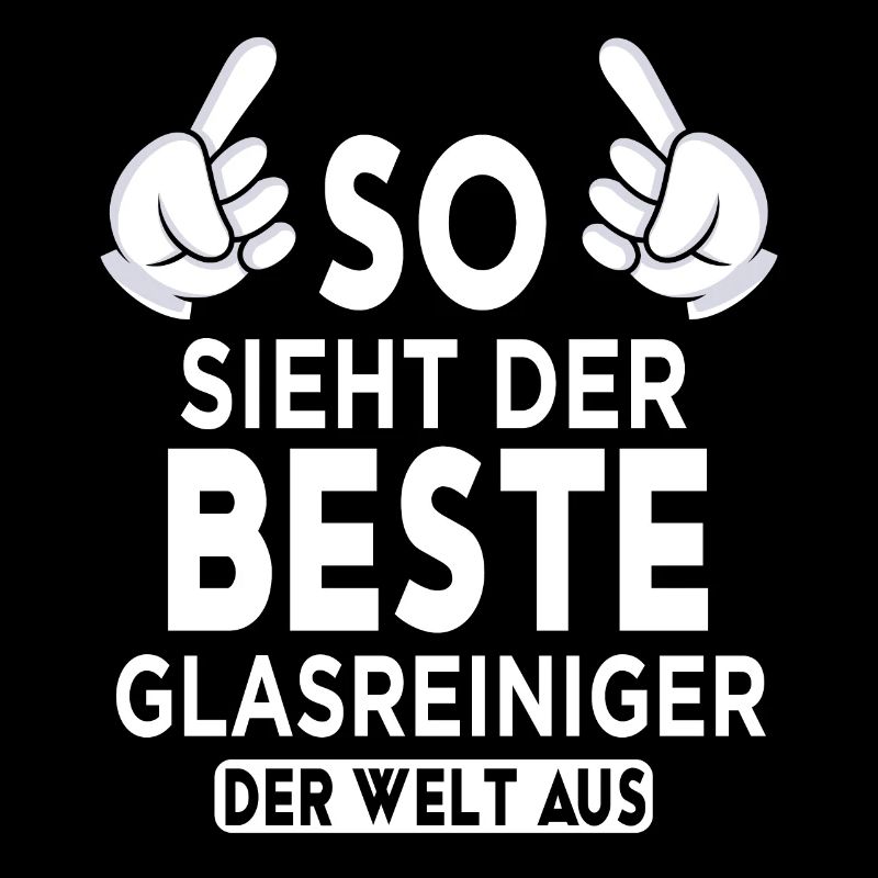 Glasreiniger Spruch