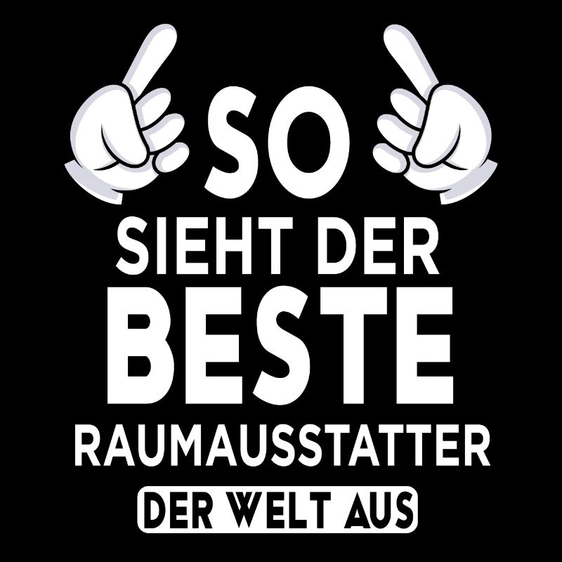 Raumausstatter Spruch
