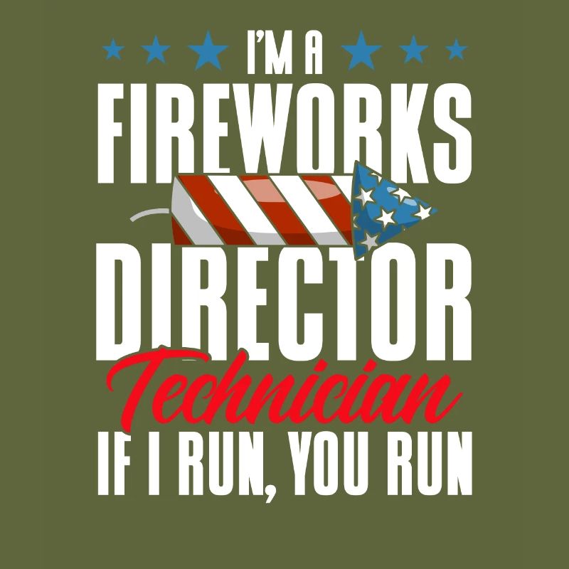 Funny fireworks pyrotechnician saying