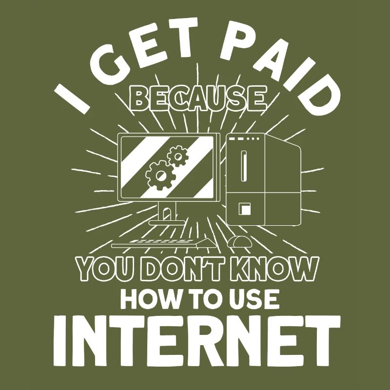 Je suis payé parce que vous ne connaissez pas Internet