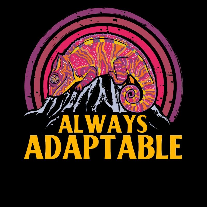 Always adaptable