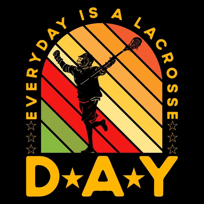 Everyday is a Lacrosse Day