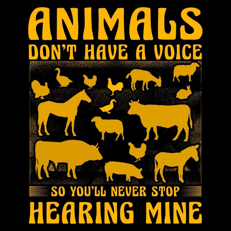 Animals don't have a voice you'll never stop hear