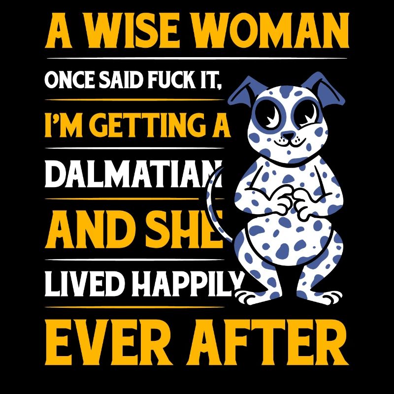 Dalmatiner Lustiger Spruch