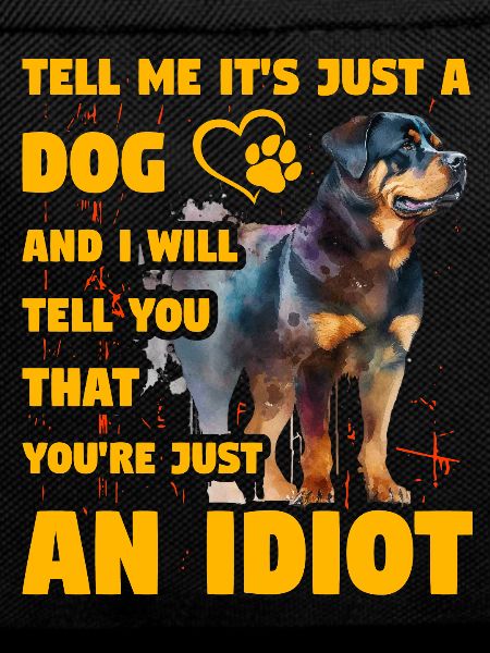 Rottweiler Funny Saying