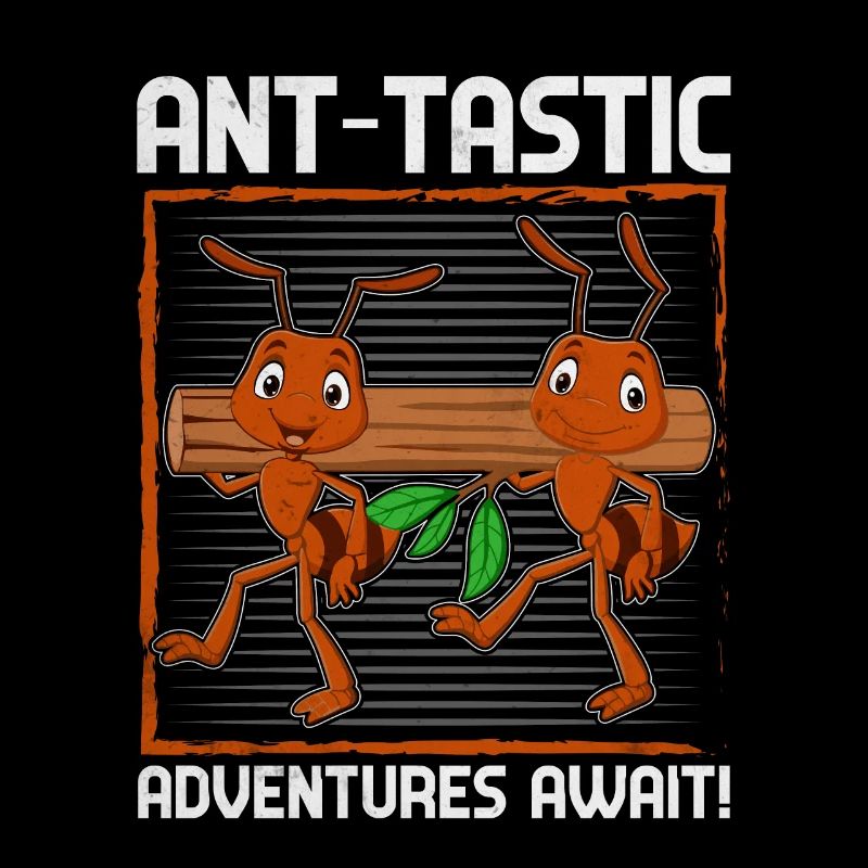 Ant-tastic adventures await