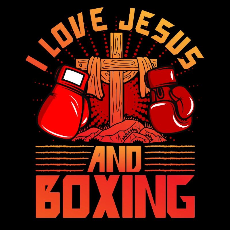 I love Jesus and Boxing