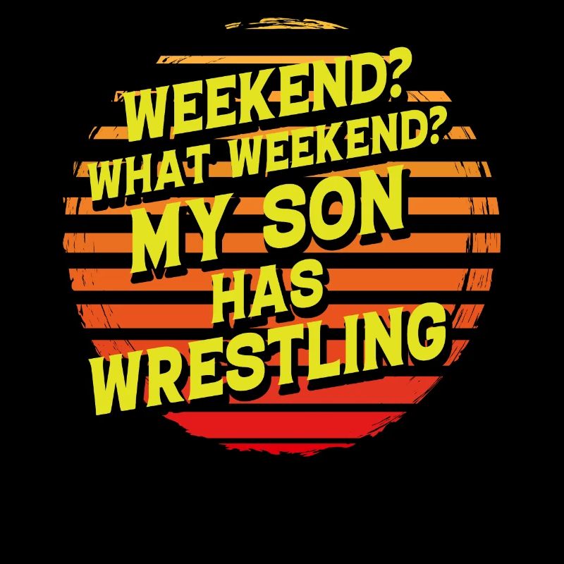 Weekend? Quel week-end ? Mon fils a de la lutte