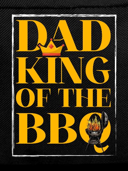 Dad King of the BBQ
