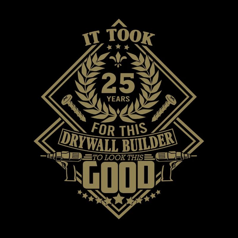 25th Birthday Drywall Drywall Builder