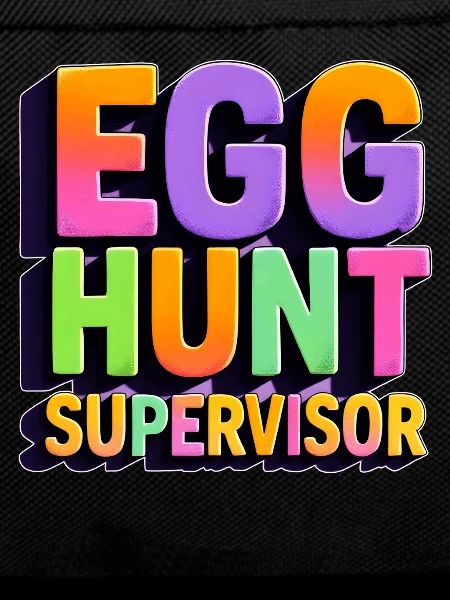 Egg Hunt Supervisor