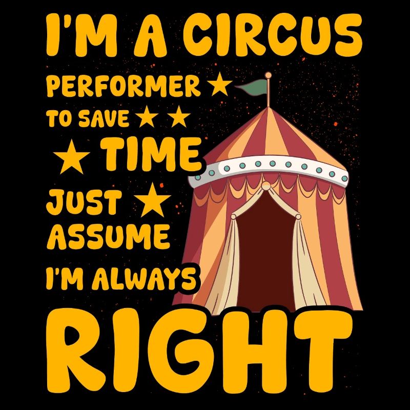 I'm a Circus Performer
