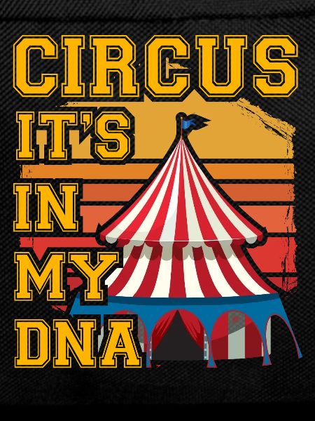 Circus it's in my DNA