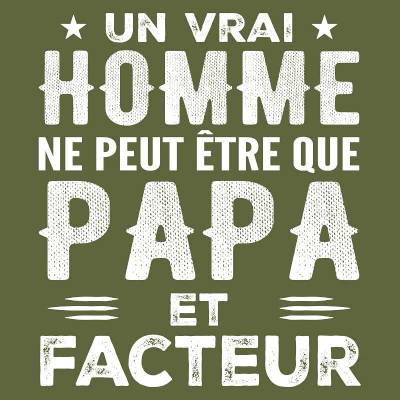 A Real Man Is Just a Dad and Postman