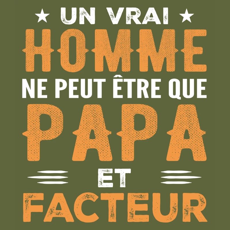A Real Man Is Just a Dad and Postman