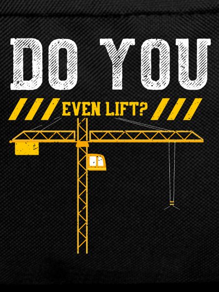 Do You Even Lift?