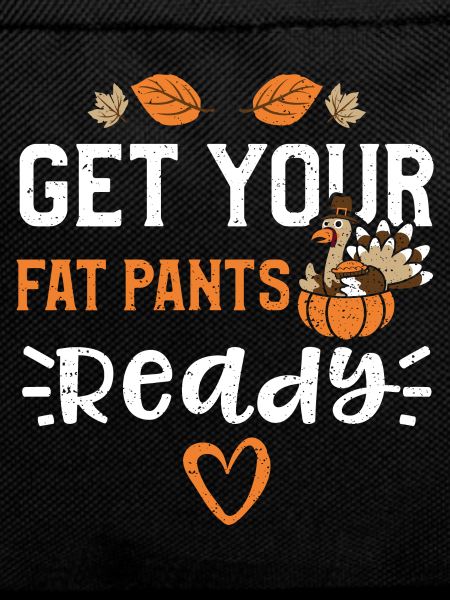 Get Your Fat Pants Ready
