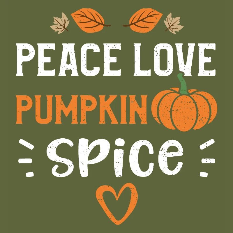 Peace Love Pumpkin Spice - Pumpkin