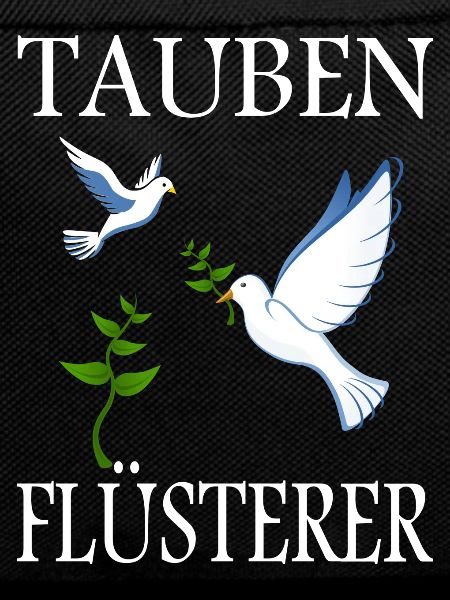 Tauben Flüsterer