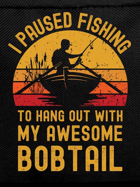 Fishing, fishing and bobtail