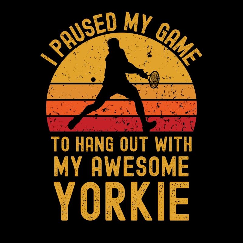 Tennis and Yorkshire Terriers