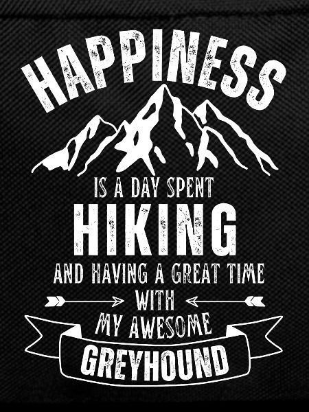 Hiking and Greyhound lover