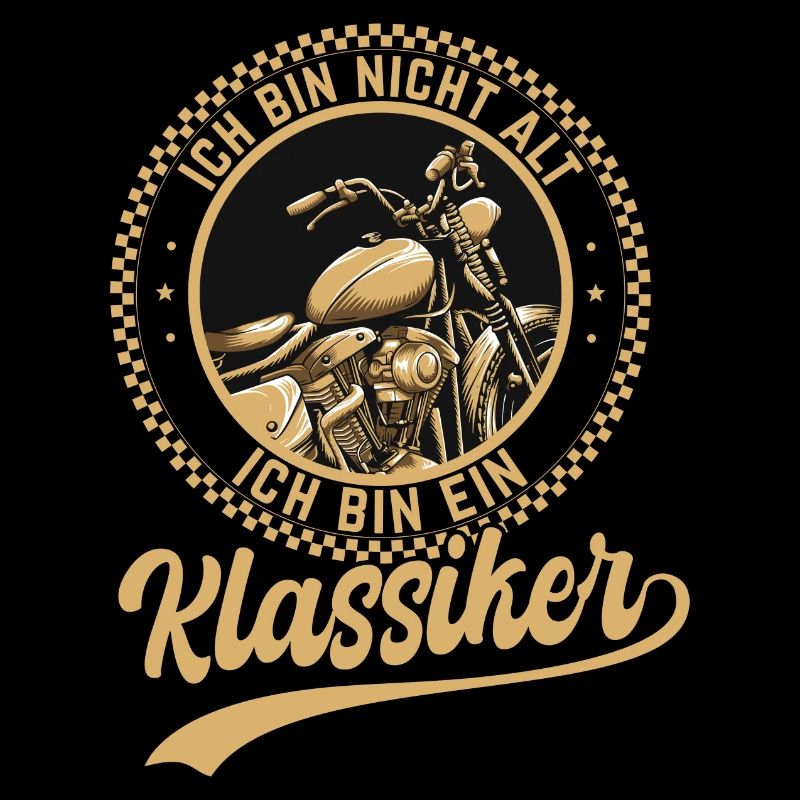 Ich Bin Nicht Alt Ich Bin Ein Klassiker Motorrad