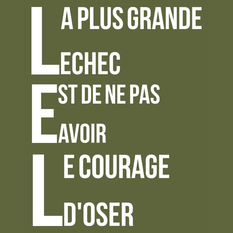 plus grande echec est de ne pas avoir le courage d