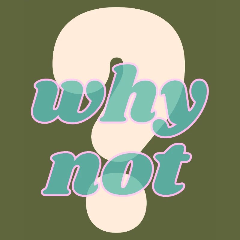 Why Not Statement Design