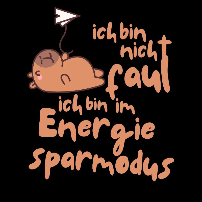 Ich bin nicht faul