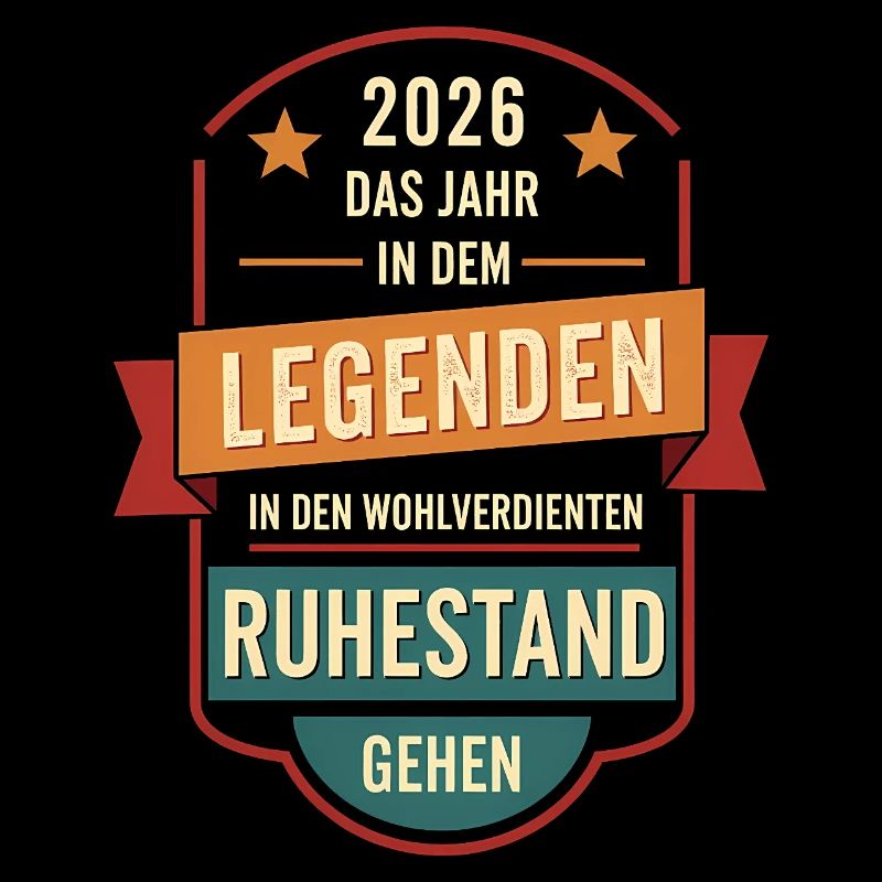 2026 Legend Retirement – Pensioner Pensioner Geschen