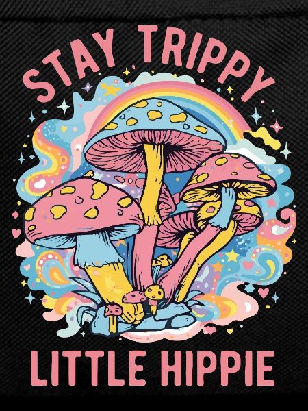 Stay Trippy Little Hippie Psychedelic Art