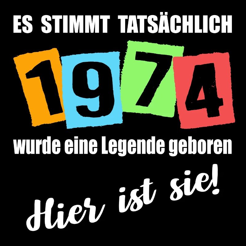 Legende ist 1974 geboren. Geburtstagsspruch