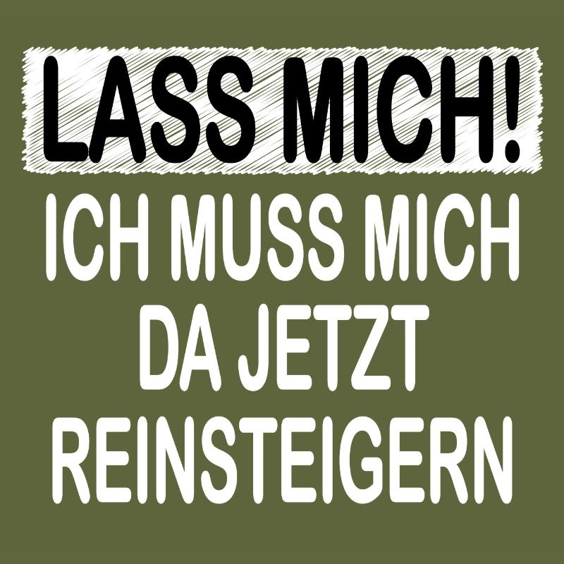 Lass Mich!